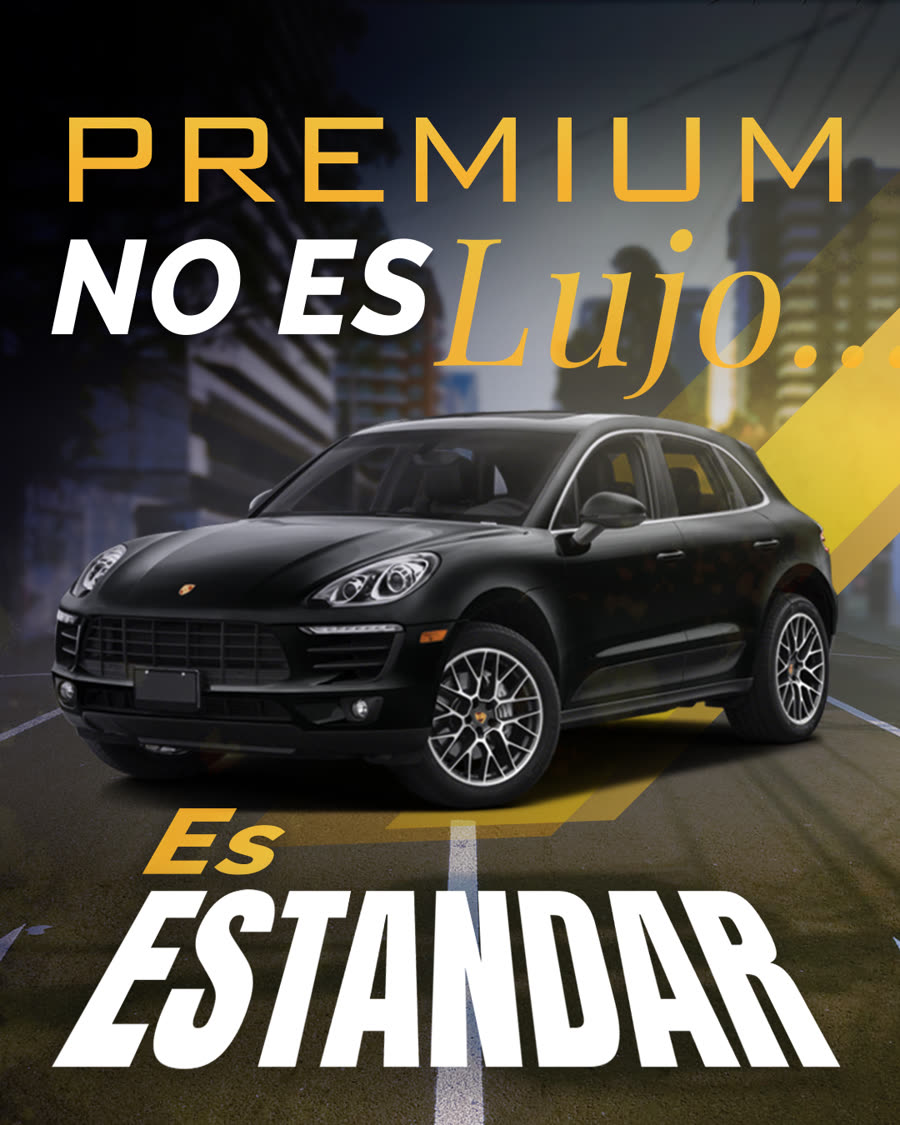 Post: Premium no es lujo, es estándar